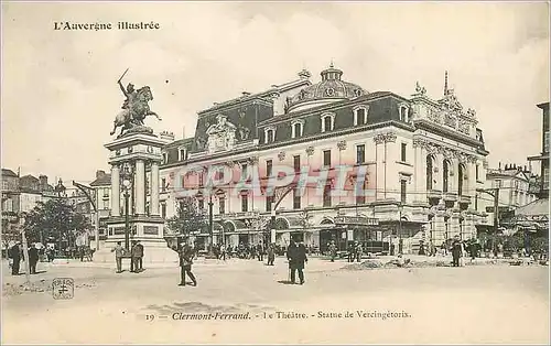 Cartes postales Clermont Ferrand L'Auvergne Illustree Le Theatre Statue de Vercingetorix