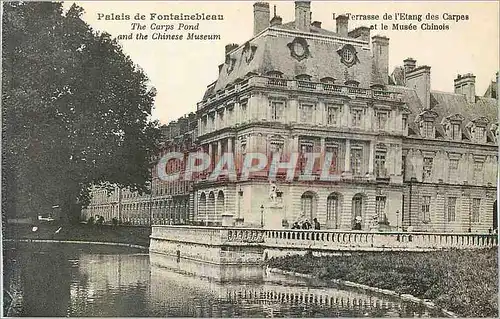 Cartes postales Palais de Fontainebleau La Terrasse de l'Etang de Carpes et le Musee Chinois