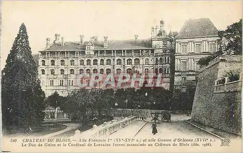 Cartes postales Chateau de Blois Aile Francois Ier (XVe XVIe S) et Aile Gaston d'Orleans (XVIIe S)