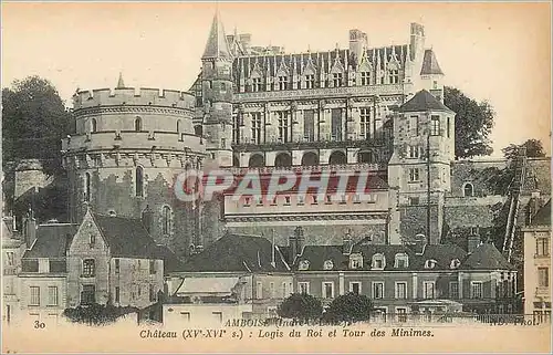 Cartes postales Amboise (Indre et Loire) Chateau (XVe XVIe S) Logis du Roi et Tour des Minimes