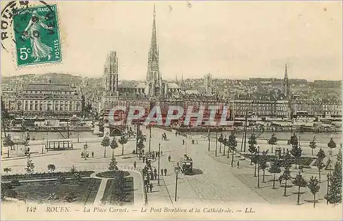 Cartes postales Rouen La Place Carnot Le Pont et la Cathedrale