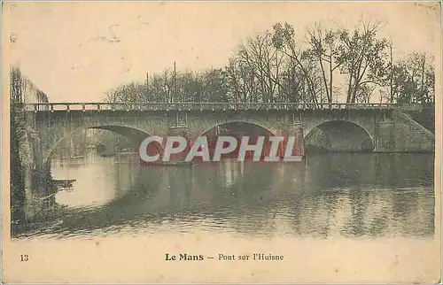 Cartes postales Le Mans Pont sur l'Huisne