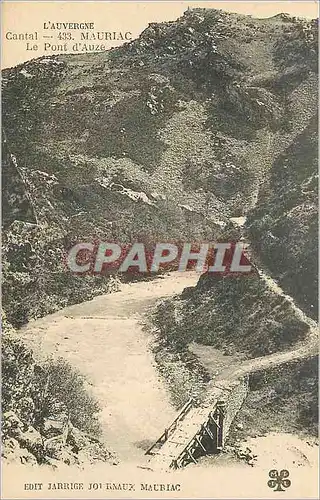 Ansichtskarte AK Mauriac Cantal L'Auvergne Les Pont d'Auze