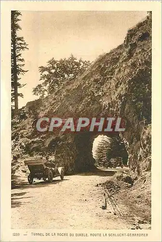 Cartes postales Gerardmer Tunnel de la Roche du Diable Route La Schlucht Automobile