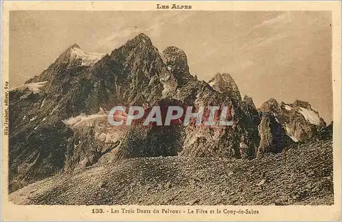 Cartes postales Les Alpes Les Trois Dents du Pelvoux Le Fifree et le Coup de Sabre