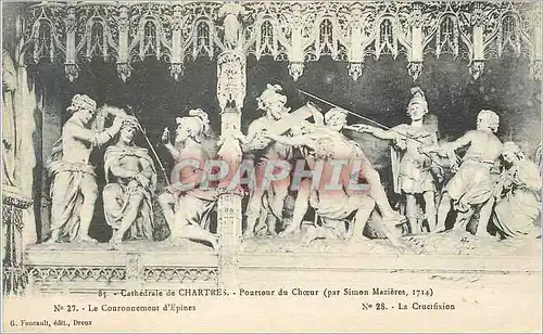 Cartes postales Cathedrale de Chartres Pourtour du Choeur (par Simon Mazieres 1714)