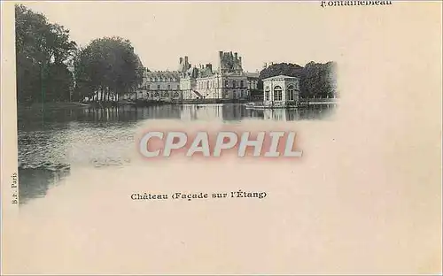 Ansichtskarte AK Fontainebleau Chateau (Facade sur l'Etang) (carte 1900)