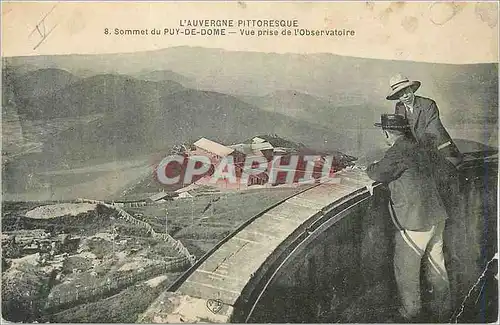 Cartes postales Sommet de Puy de Dome L'Auvergne Pittoresque Vue prise de l'Observatoire