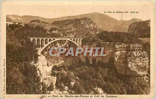 Cartes postales Pont du Moulin des Pierres et Cret de Chalame
