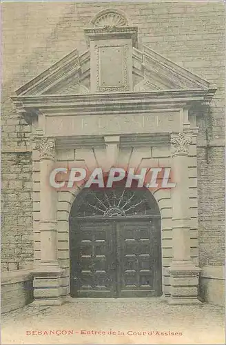 Cartes postales Besancon Entree de la Cour d'Assises