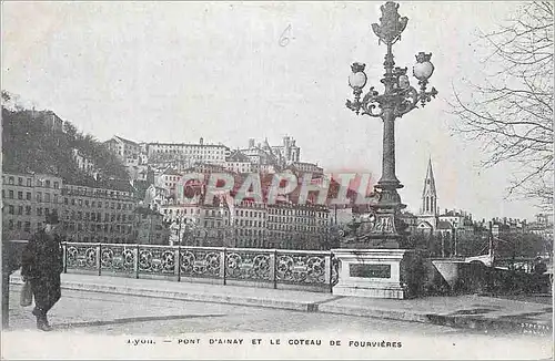 Cartes postales Lyon Pont d'Ainay et le Coteau de Fourviere