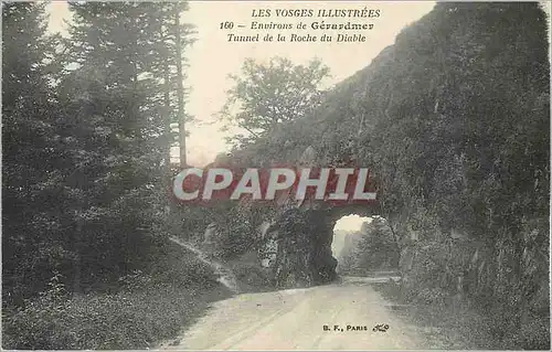 Cartes postales Environs de Gerardmer Les Vosges Illustrees Tunnel de la Roche du Diable