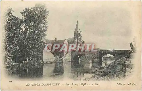 Cartes postales Environs d'Abbeville Pont Remy l'Eglise et le Pont