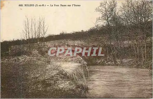 Cartes postales Solers (S et M) Le Pont Bossu sur l'Yerres
