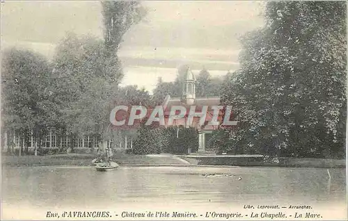 Ansichtskarte AK Env d'Avranches Chateau de l'Isle Maniere L'Orangerie La Chapelle La Mare