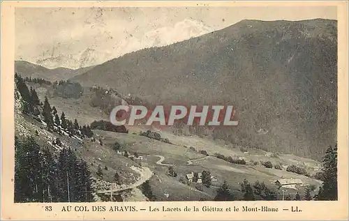 Ansichtskarte AK Au Col des Aravis Les Lacets de la Giettaz et le Mont Blanc