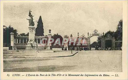 Cartes postales Lyon L'Entree du Parc de la Tete d'Or et le Monument des Legionnaires du Rhone