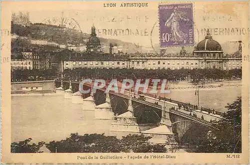 Cartes postales Lyon Pittoresque Pont de la Guillotiere Facade de l'Hotel Dieu