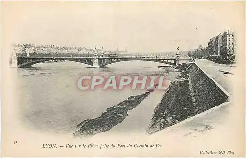 Cartes postales Lyon Vue sur le Rhone prise du Pont du Chemin de Fer