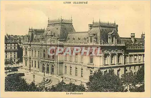 Cartes postales Lyon Illustre La Prefecture