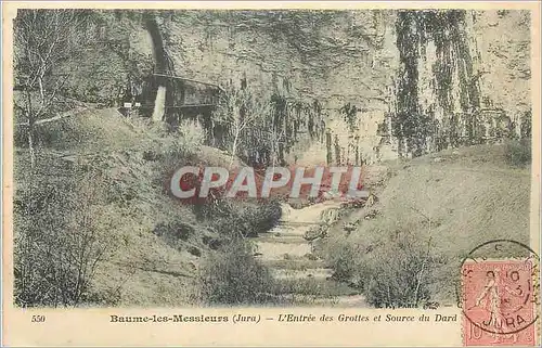 Cartes postales Baume les Messieurs (Jura) L'Entree des Grottes et Source du Dard