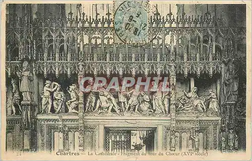 Cartes postales Chartres La Cathedrale Fragement du Tour du Choeur (XVIe Siecle)