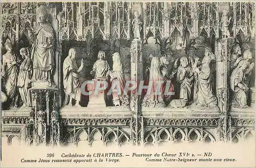 Cartes postales Cathedrale de Chartres Pourtour du Choeur XVIe S Jesus Ressuscite apparait a la Vierge