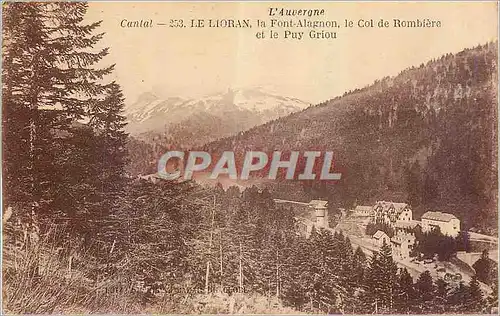 Ansichtskarte AK Cantal L'Auvergne Le Lioran La Font Alagnon Le Col de Rombiere et le Puy Criou