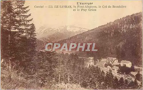 Cartes postales Cantal L'Auvergne Le Lioran La Font Alagnon Le Col de Rombiere et le Puy Criou