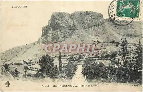 Cartes postales Cantal L'Auvergne Neussargues Rocher de Laval