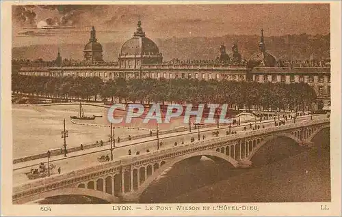 Cartes postales Lyon Pont Wilson et l'Hotel Dieu