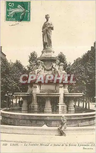 Cartes postales Lyon La Fontaine Morand et Statue de la Saierie Lyonnaise