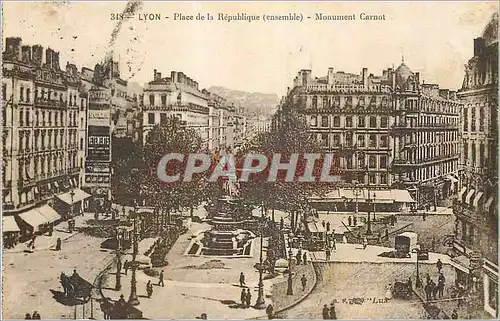 Ansichtskarte AK Lyon Place de la Republique (ensemble) Monument Carnot