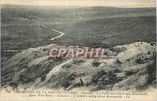 Ansichtskarte AK Les Ruines de la Grande Guerre Craonne La Vallee de l'Ailette vers Bouconville Militaria