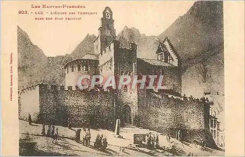 Cartes postales Luz Les Hautes Pyrenees L'Eglise des Templiers dans son Etat Primitif
