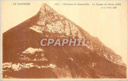 Cartes postales Le Dauphine Environs de Grenoble Le Casque de Neron (1305)