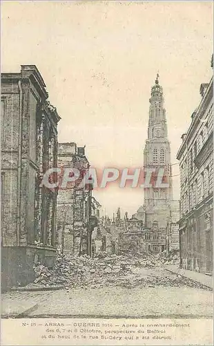 Ansichtskarte AK Arras Guerre 1914 Apres la Bombardement Militaria
