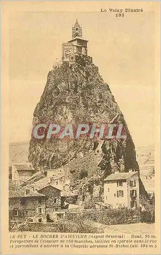 Cartes postales Puy Le Velay Illustre Le Rocher Aiguille (Aspect Oriental)
