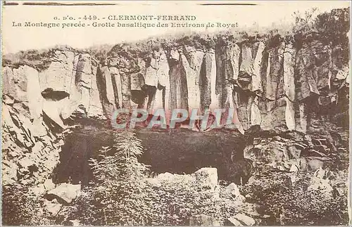 Ansichtskarte AK Clermont Ferrand La Montaigne Percee Grotte Basaltique des Environs de Royat