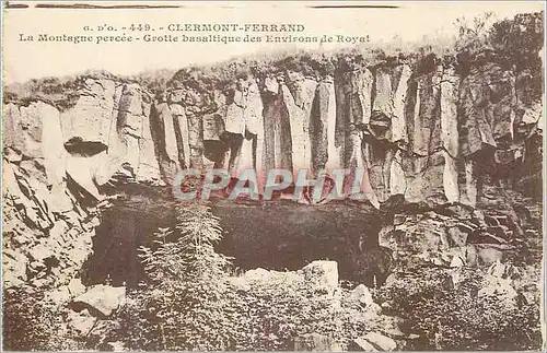 Cartes postales Clermont Ferrand La Montaigne Percee Grotte Basaltique des Environs de Royat