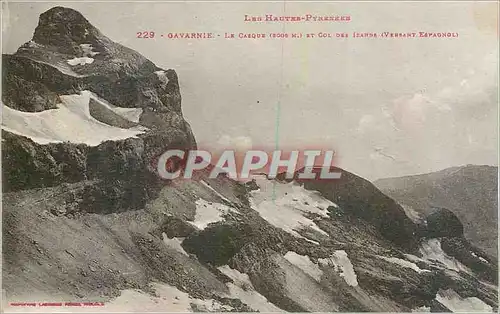 Ansichtskarte AK Gavarnie Les Hautes Pyrenees Le Casque