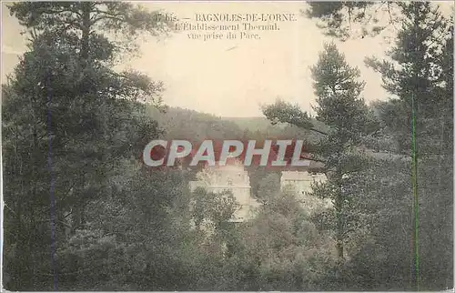 Cartes postales Bagnoles de l'Orne L'Etablissement Thermal Vue prise du Parc