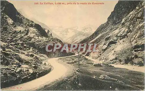 Cartes postales Le Taillon 3146 m pris de la Route de Gavarnie