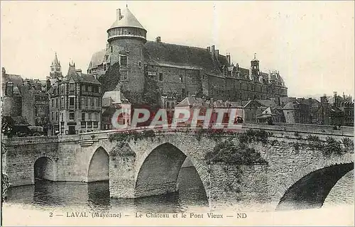 Cartes postales Laval (Mayenne) Le Chateau et le Pont Vieux