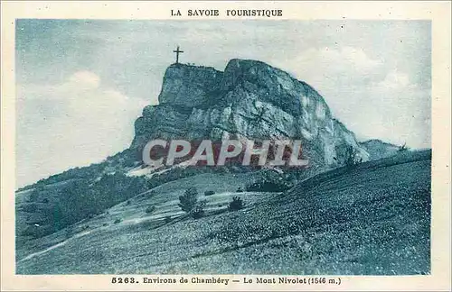 Ansichtskarte AK Environs de Chambery La Savoie Touristique Le Mont Nivolet (1546 m)