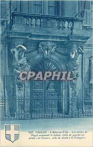 Cartes postales Toulon L'Hotel de Ville Cariatides de Pugel soutenant le Balcon