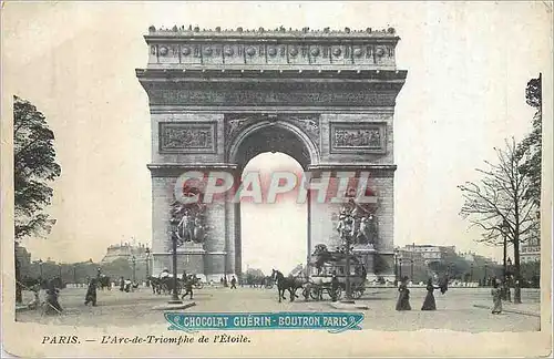 Cartes postales Paris L'Arc de Triomphe de l'Etoile Chocolat Guerin Boutron