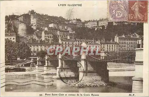 Ansichtskarte AK Lyon Illustre Pont Saint Clair et Coteau de la Croix Rousse