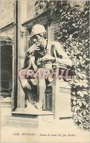 Cartes postales Bourges Statue de Louis XI par Baffier