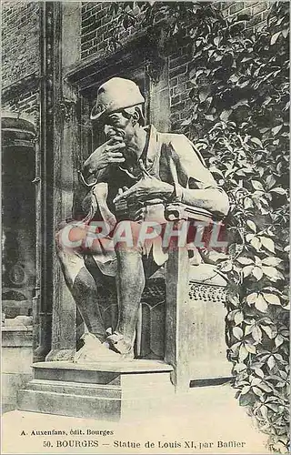 Cartes postales Bourges Statue de Louis XI par Baffier